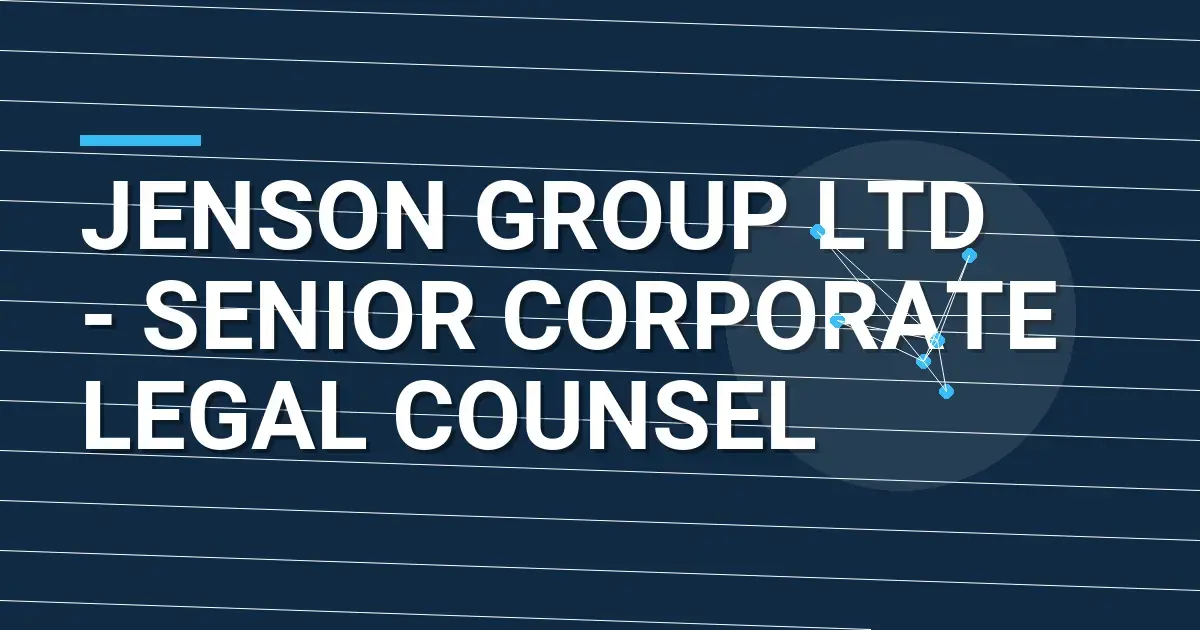 Jenson Group Ltd - Senior Corporate Legal Counsel
