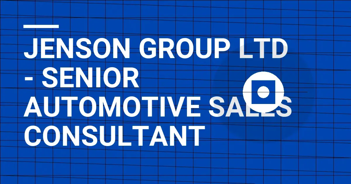Jenson Group Ltd - Senior Automotive Sales Consultant