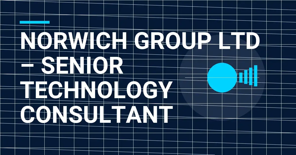 Norwich Group Ltd – Senior Technology Consultant