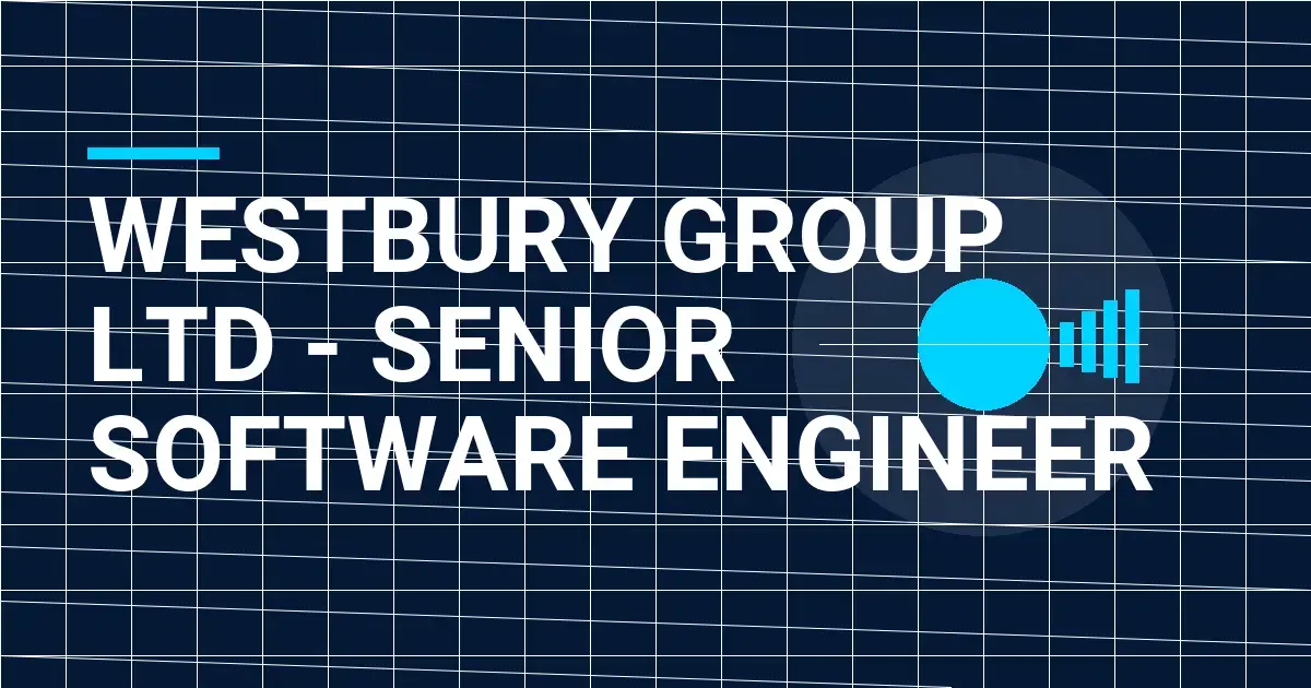 Westbury Group Ltd - Senior Software Engineer