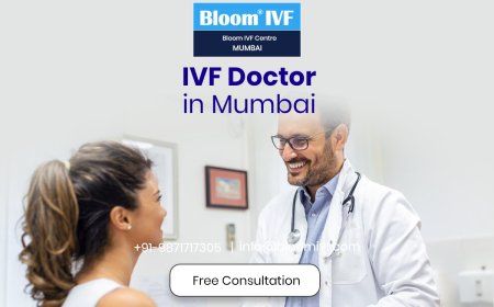Top IVF Doctors in Mumbai: Your Guide to the Best Fertility Specialists at Bloom IVF
